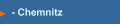   - Chemnitz